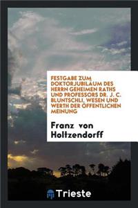 Wesen Und Werth Der Ã?ffentlichen Meinung