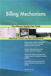 Billing Mechanisms The Ultimate Step-By-Step Guide