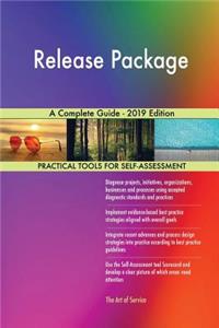 Release Package A Complete Guide - 2019 Edition