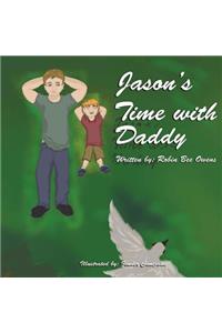Jason's Time With Daddy