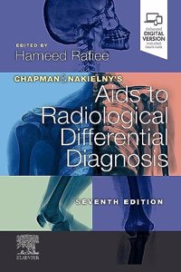 Chapman & Nakielny's AIDS to Radiological Differential Diagnosis