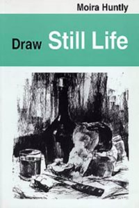 Draw Still Life (Draw Books) Paperback â€“ 1 January 1995