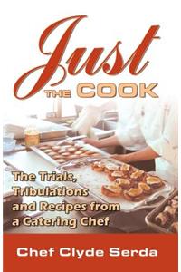 Just the Cook