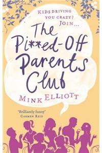 The Pissed-Off Parents Club