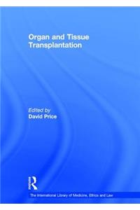 Organ and Tissue Transplantation