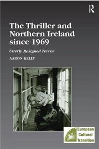 The Thriller and Northern Ireland since 1969