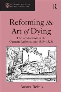 Reforming the Art of Dying