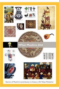 What Muslims Did