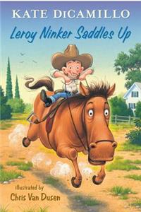 Leroy Ninker Saddles Up: Tales from Deckawoo Drive, Volume One