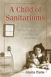 A Child of Sanitariums