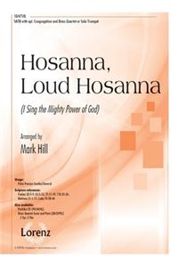 Hosanna, Loud Hosanna