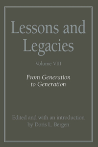 Lessons and Legacies VIII