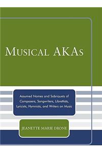 Musical AKAs