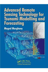 Advanced Remote Sensing Technology for Tsunami Modelling and Forecasting