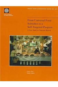 From Universal Food Subsidies to a Self-targeted Program