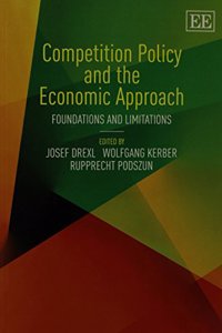 Competition Policy and the Economic Approach