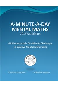 A-Minu A-Minute-A-Day Mental Maths 2019 US Edition