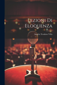 Lezioni Di Eloquenza