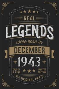 Real Legends were born in December 1943