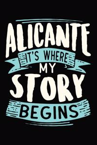 Alicante It's where my story begins