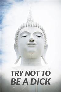 Try Not To