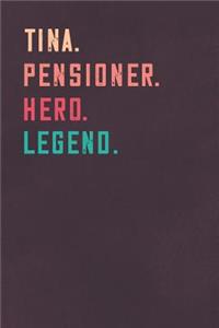 Tina. Pensioner. Hero. Legend.