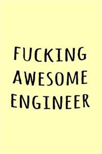 Fucking Awesome Engineer