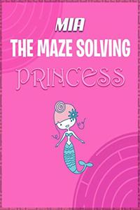 Mia the Maze Solving Princess