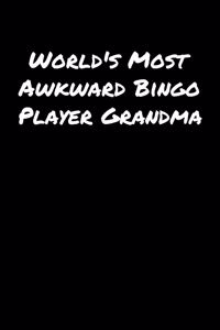 World's Most Awkward Bingo Player Grandma