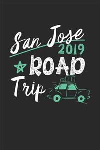San Jose Road Trip 2019