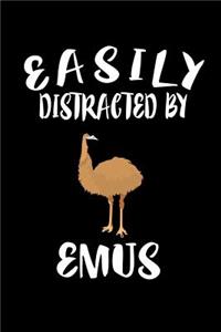 Easily Distracted By Emus