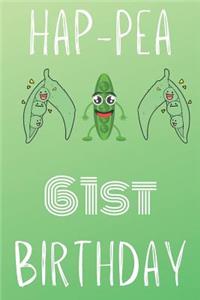 Hap-pea 61st Birthday