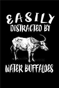 Easily Distracted By Water Buffaloes