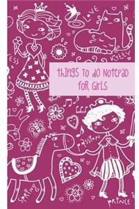 Things To Do Notepad For Girls