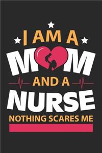 Nurse Nothing Scares Me