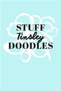 Stuff Tinsley Doodles