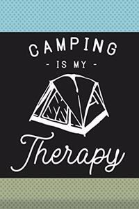 Camping Is My Therapy