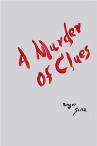 Murder Of Clues