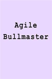 Agile Bullmaster