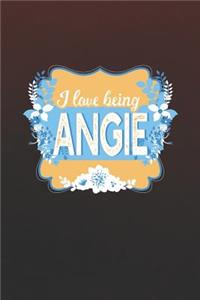 I Love Being Angie