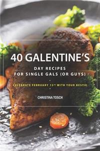 40 Galentine's Day Recipes for Single Gals (or Guys)