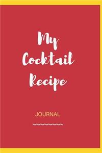 My Cocktail Recipe Journal