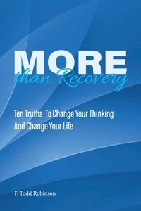 More Than Recovery
