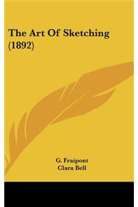 The Art Of Sketching (1892)