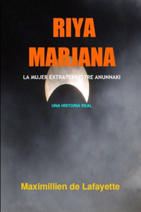 Riya Marjana: La Mujer Extraterrestre Anunnaki