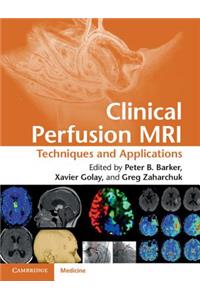 Clinical Perfusion MRI