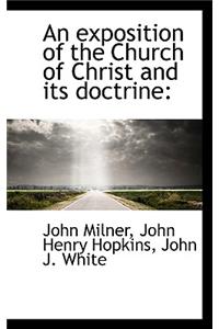 An Exposition of the Church of Christ and Its Doctrine