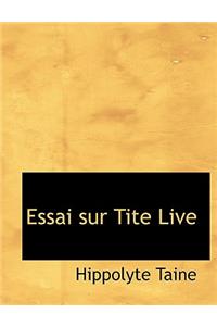 Essai Sur Tite Live