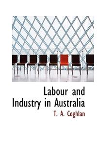 Labour and Industry in Australia