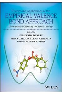 Theory and Applications of the Empirical Valence Bond Approach